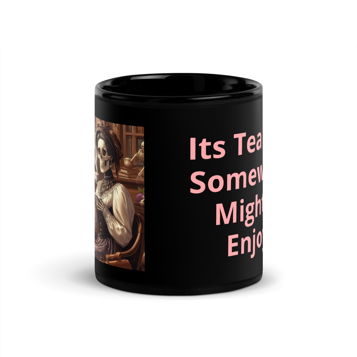 It’s Tea Time Somewhere – Black Glossy Ceramic Mug for Tea & Coffee Lovers | Bear Bones Brand