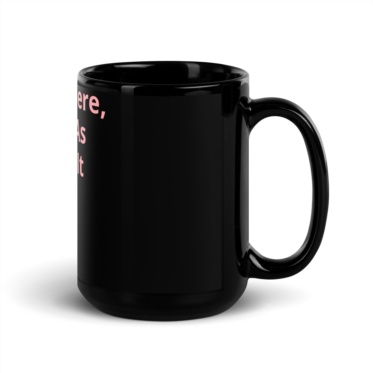 It's Tea Time somewhere Black Glossy Mug