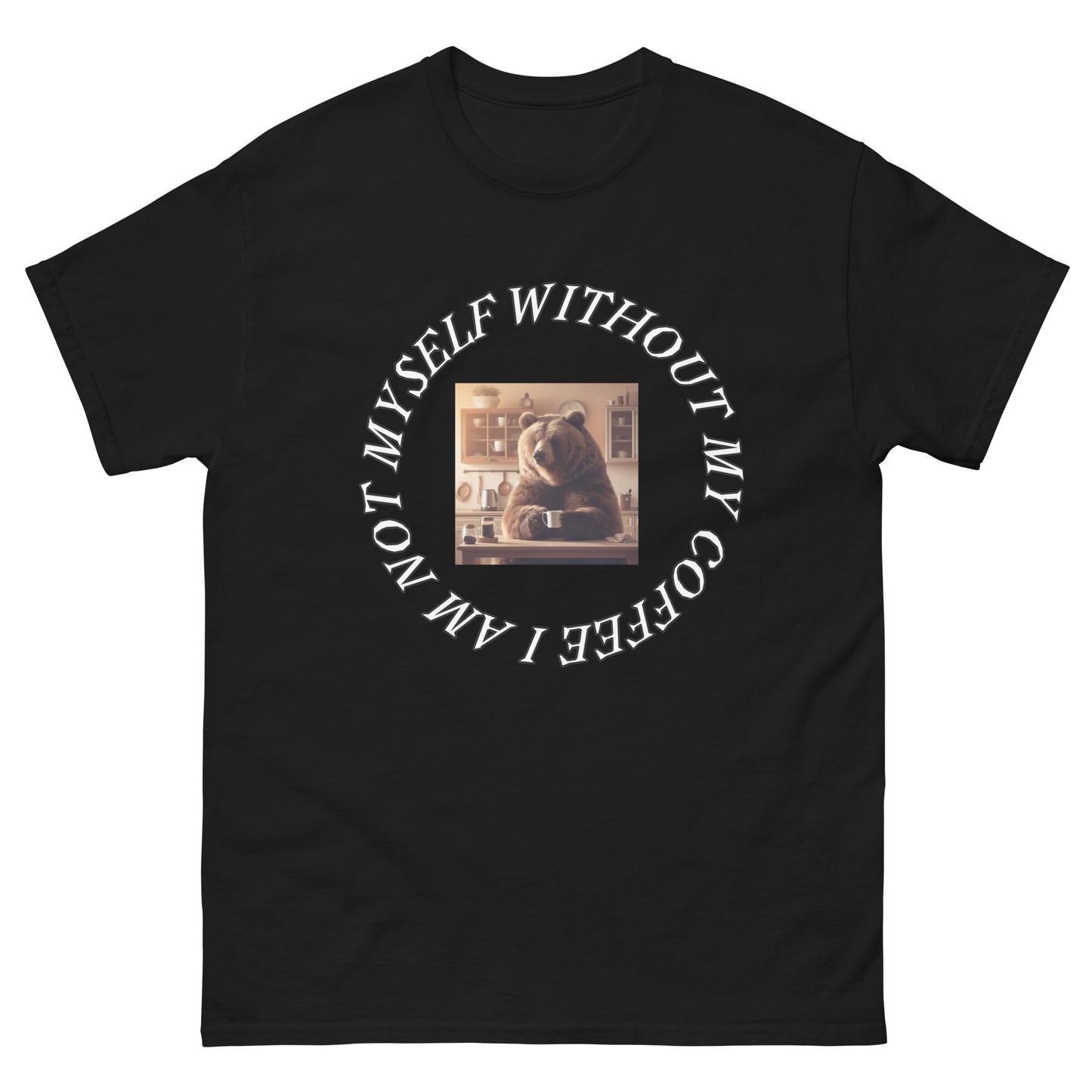 I am not myself without coffee Men's Classic Tee