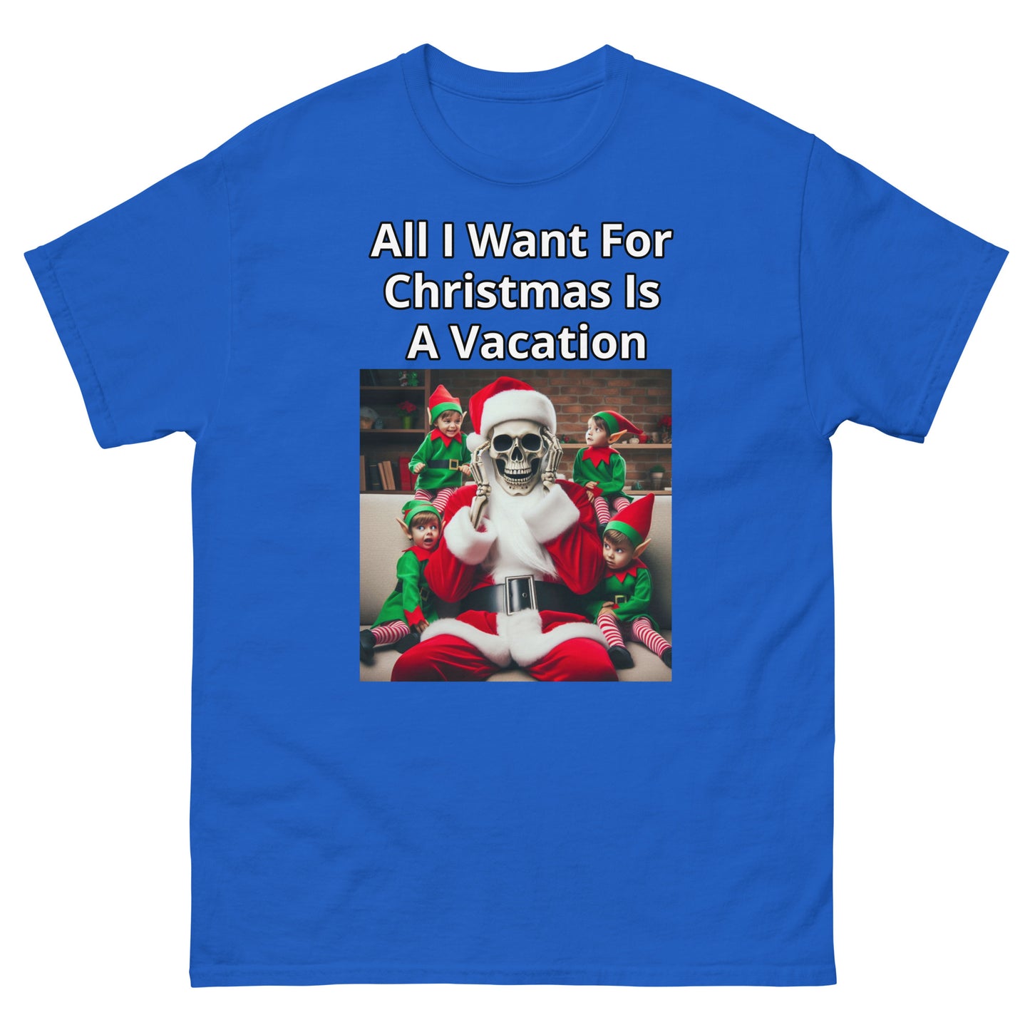 All I Want For Christmas is A Vacation Men's Classic Tee