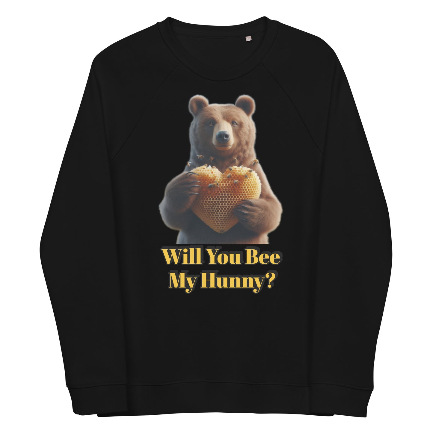 Will You Bee My Hunny? Unisex organic raglan sweatshirt