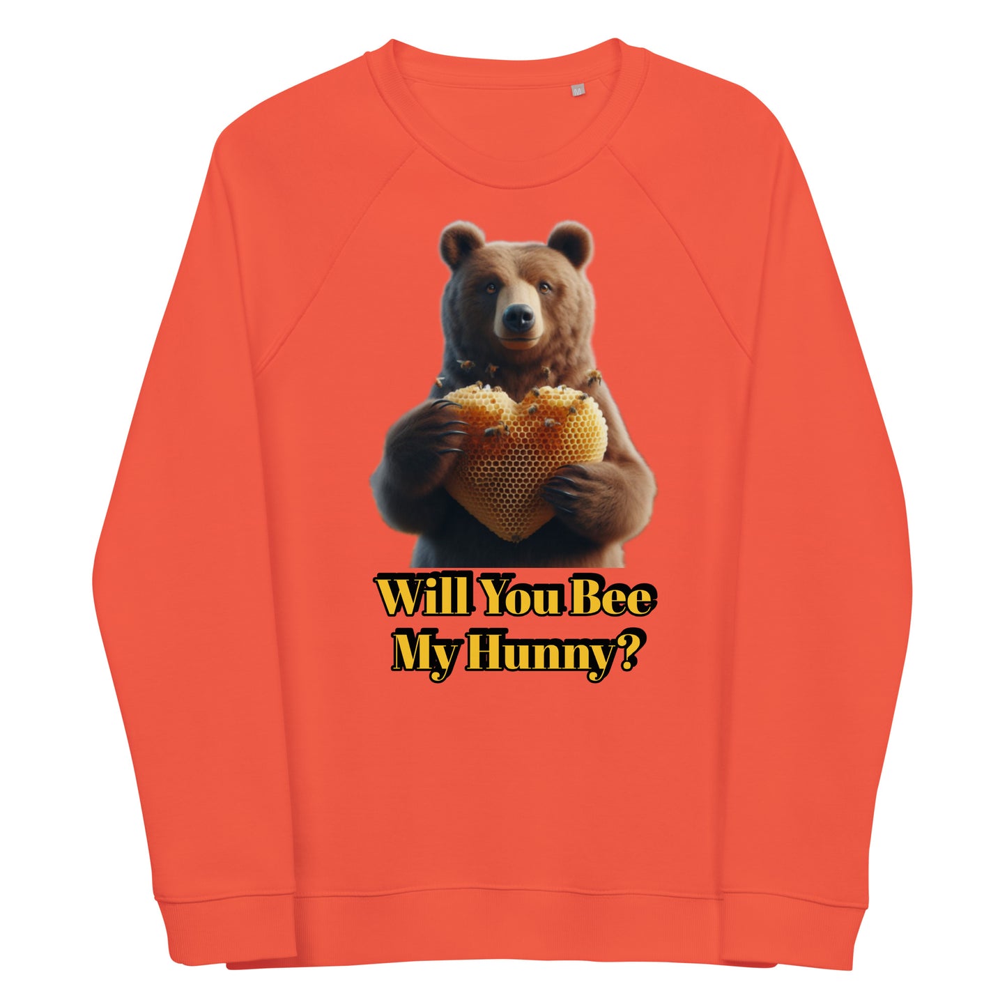 Will You Bee My Hunny? Unisex organic raglan sweatshirt